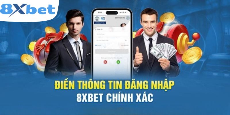 Vào hệ thống chính thức để đăng nhập 8XBET