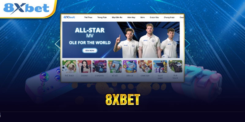 Ưu điểm nổi bật của nhà cái 8xbet